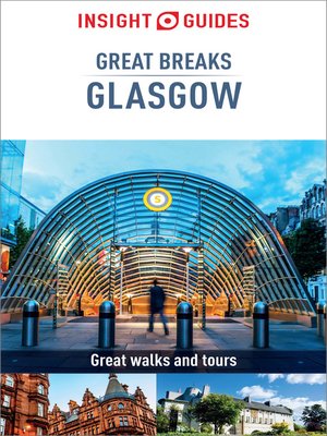 cover image of Insight Guides Great Breaks Glasgow (Travel Guide eBook)